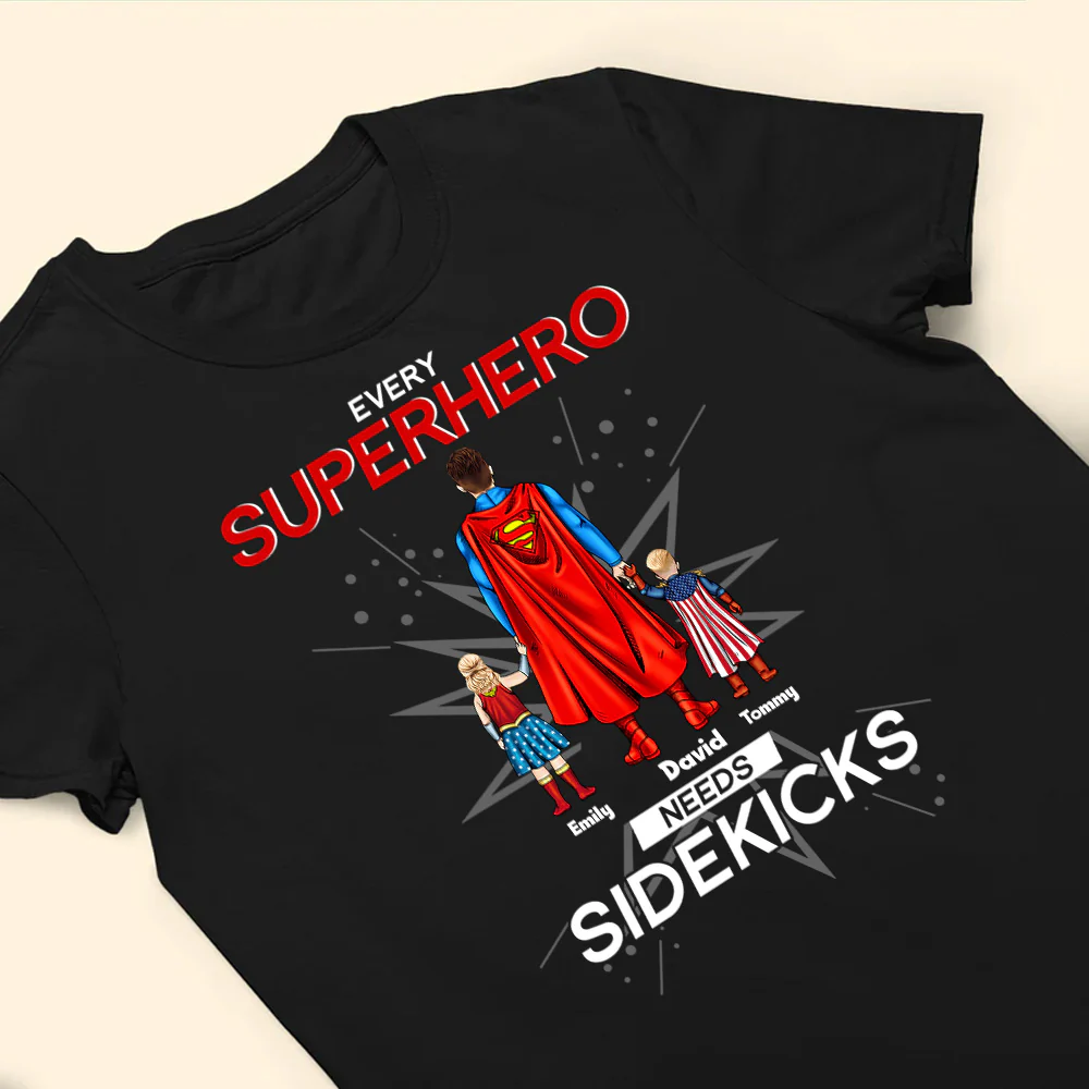 Every Superhero Daddy Needs Sidekicks - Gift For Father's Day - Personalized TShirt - Image 4