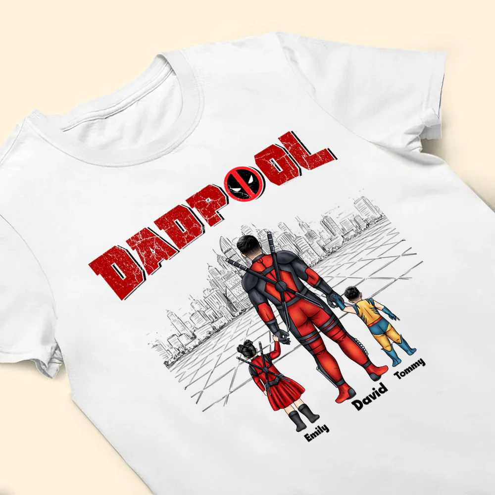 My Father My Superhero Dadpool Version - Gift For Father's Day - Personalized TShirt - Image 3