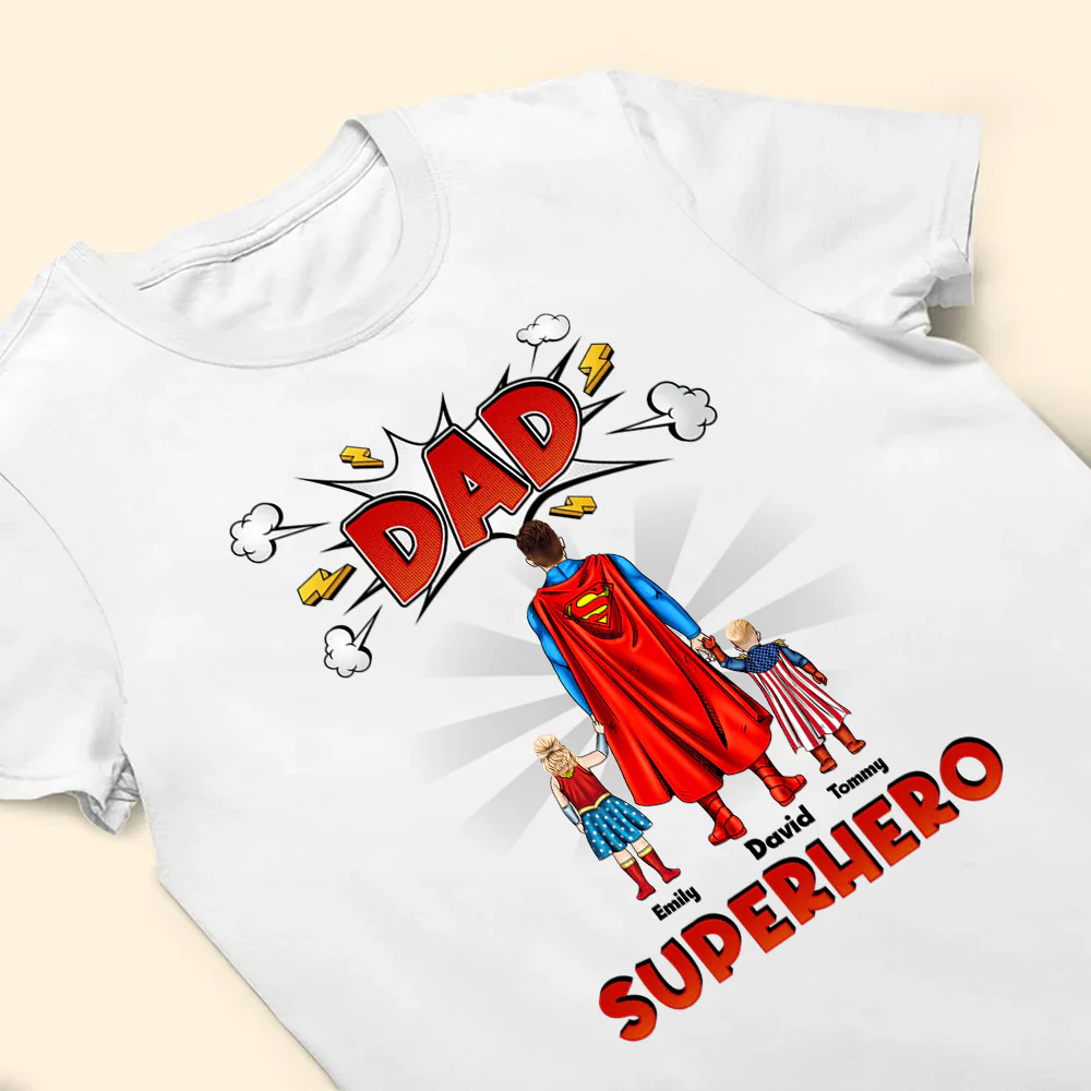 Thanks For Being Our Superhero - Gift For Dad, Husband, Father's Day - Personalized TShirt - Image 3